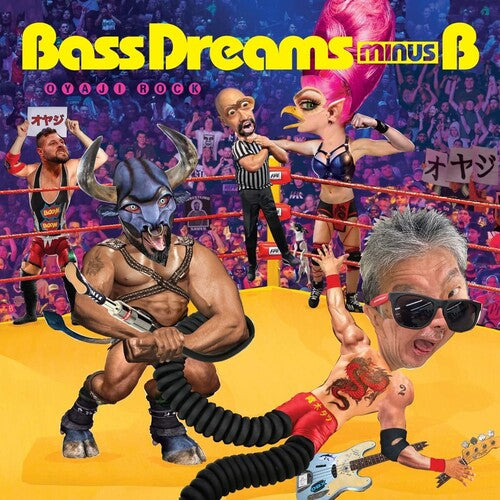 Bass Dreams Minus B - Oyaji Rock (Vinyl)
