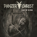 the album cover for Panzerchrist - Last Of A Kind