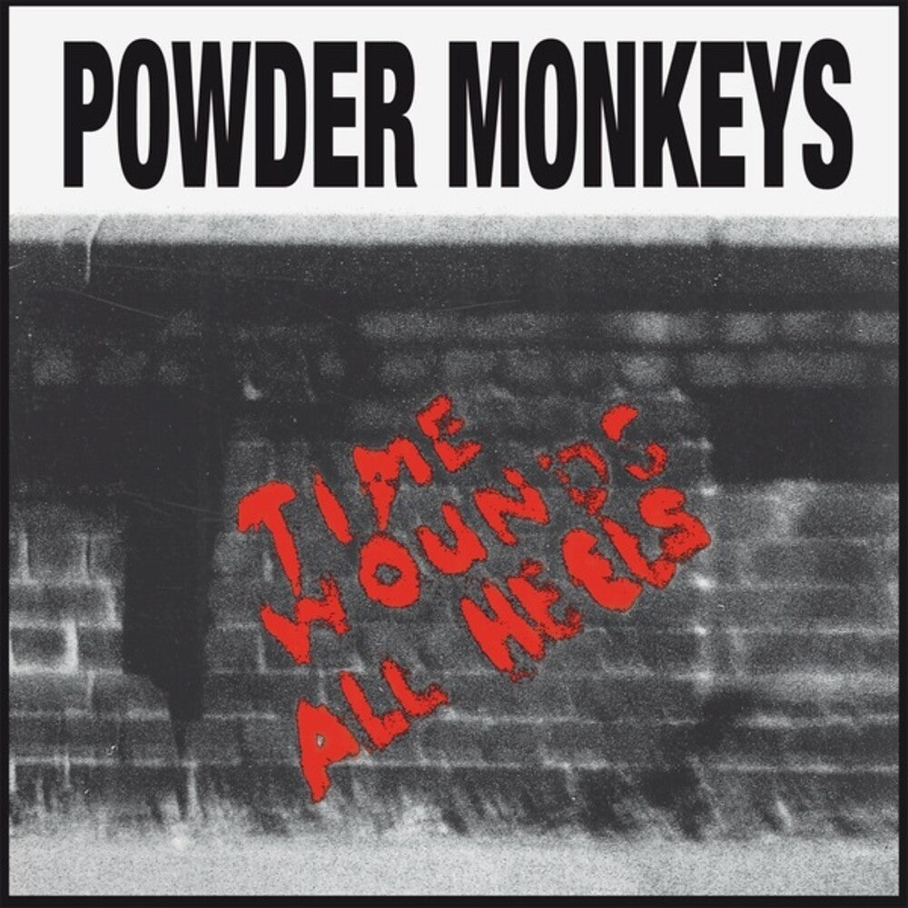 the album cover for Powder Monkeys - Time Wounds All Heels