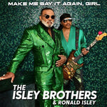 The Isley Brothers - Hazme decirlo otra vez, chica (vinilo)