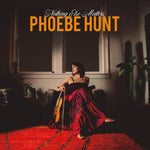 the album cover for Phoebe Hunt - Nothing Else Matters [LP]