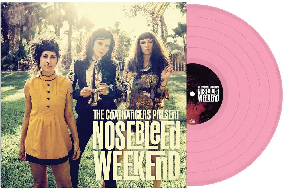 the album cover for Coathangers - Nosebleed Weekend [Colored Vinyl] (Pnk) (Can)