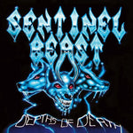 Sentinel Beast - Depths Of Death (Vinyl)