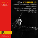 the album cover for Egk / Gutstein / Wunderlich - Columbus