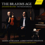 the album cover for Brahms / Kurganov / Finehouse - Brahms Age