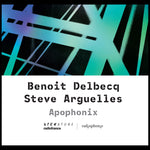 the album cover for Arguelles / Delbecq - Apophonix