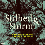 the album cover for Flosason, Sigurdur / Legardh, Cathrine - Stilhed & Storm