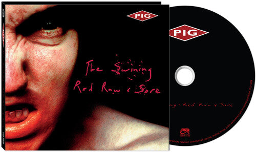 Pig - The Swining / Red, Raw & Sore (CD)