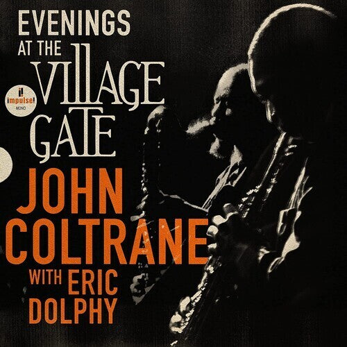 John Coltrane - Tardes en la Puerta del Pueblo: John Coltrane con Eric Dolphy (CD)