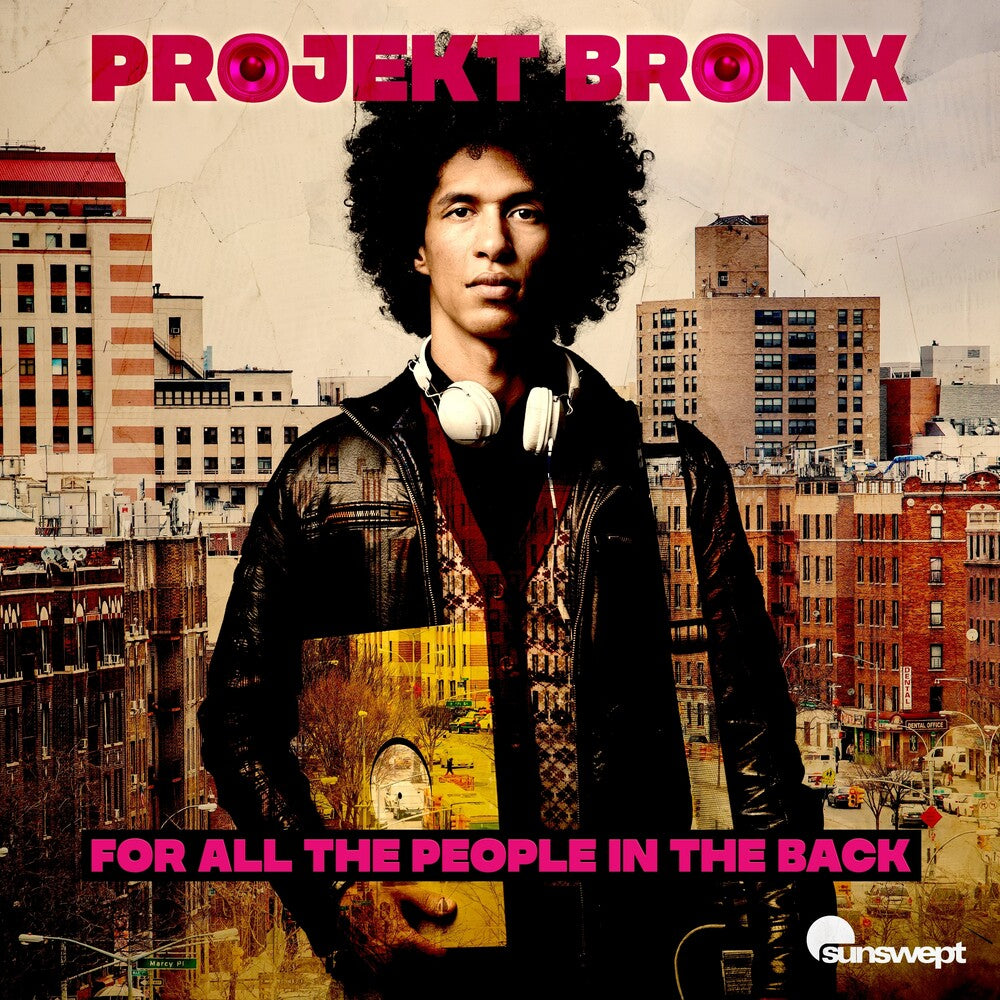the album cover for Projekt Bronx - For All The People In The Back (Mod)