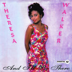 the album cover for Theresa Walker - And I'll Be There / Nobody But You (Mod)