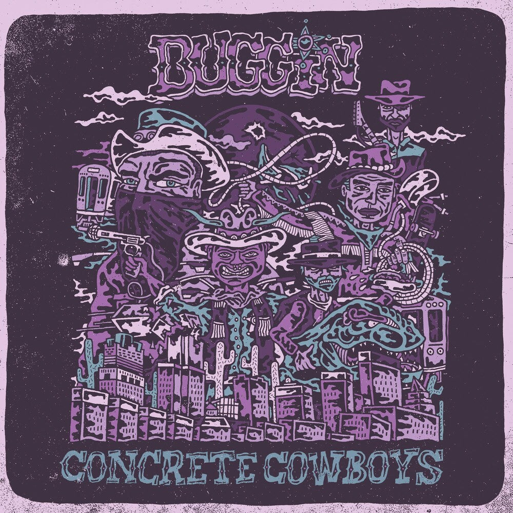 the album cover for Buggin - Concrete Cowboys (Can)