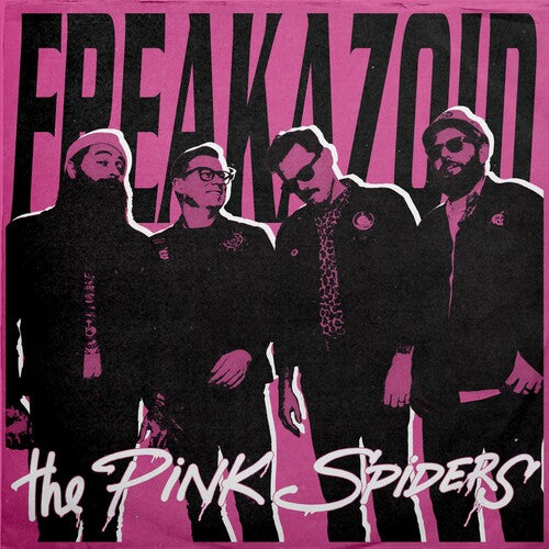 The Pink Spiders - Freakazoid (Vinyl)