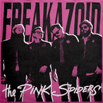 The Pink Spiders - Freakazoid (Vinyl)