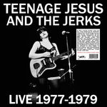 Teenage Jesus and The Jerks - Live 1977-1979 (Vinyl)