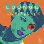 Lounge Psychedelique - Banda sonora original (vinilo)