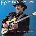 Roy Buchanan - Cuando una guitarra toca el blues (Vinilo)