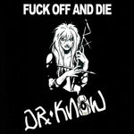 Dr. Know - Fuck Off & Die - Red (Vinyl)