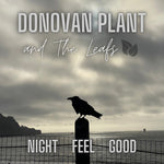 the album cover for Donovan Plant& The Leaves - Night Feel Good Ep