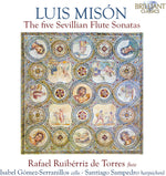 the album cover for Mison / Fernandez / Sampedro - Five Sevillian Flute Sonatas