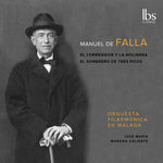 Orquesta Filarmonica de Malaga - El Corregidor y la Molinera El Sombrero de Tres (CD)