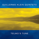 Guillermo Klein Quinteto - La melodía de Telmo (CD)