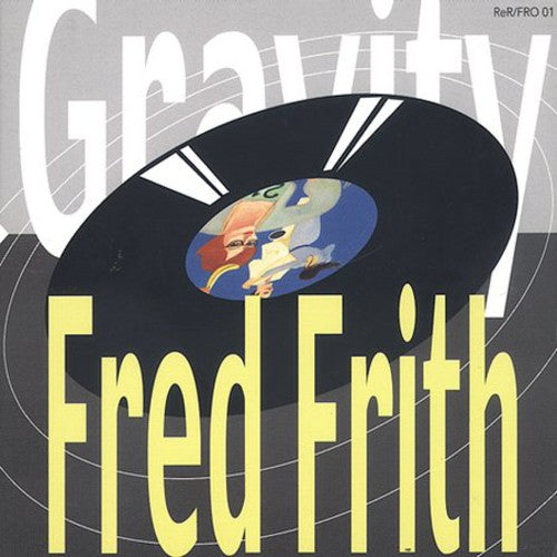 the album cover for Fred Frith - Gravity