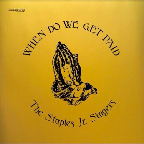 Staples Jr. Singers - When Do We Get Paid (Vinyl)