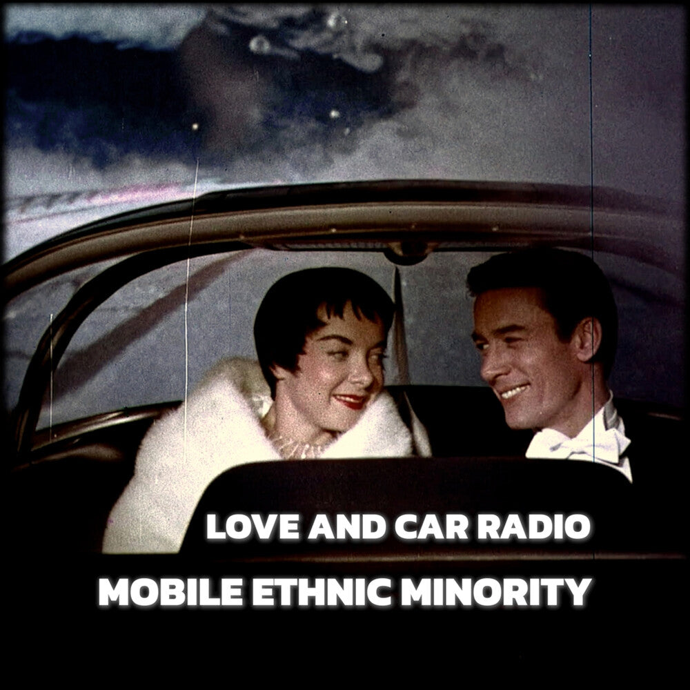 the album cover for Mobile Ethnic Minority - Love And Car Radio