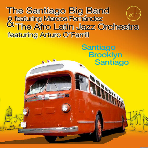 Santiago Big Band y la Orquesta Afro Latin Jazz - Santiago Brooklyn Santiago (CD)