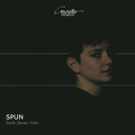 the album cover for Dunn / Gieshoff / Saviet - Spun