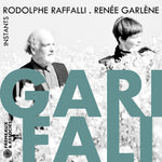 the album cover for Renee Garlene/ Raffalli,Rodolphe - Garifali - Instants