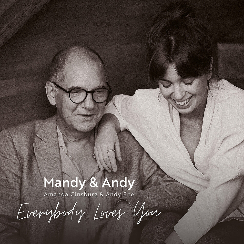 the album cover for Andy Fite/ Ginsburg,Amanda - Everybody Loves You