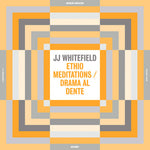 JJ Whitefield - Ethio Meditations / Drama Al Dente (Vinilo)
