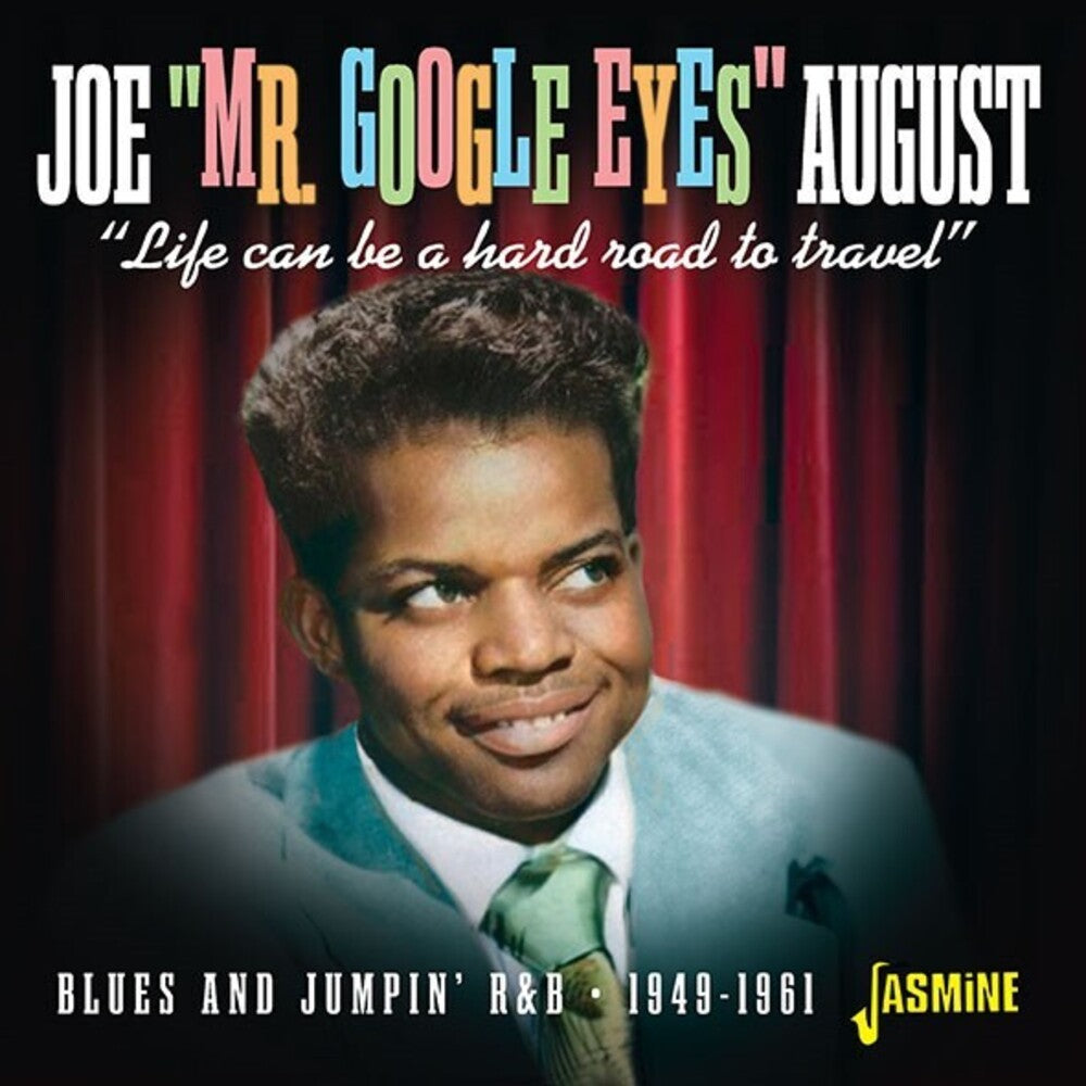 the album cover for Joe AugustMr. Google Eyes - Life Can Be A Hard Road To Travel - Blues And Jump