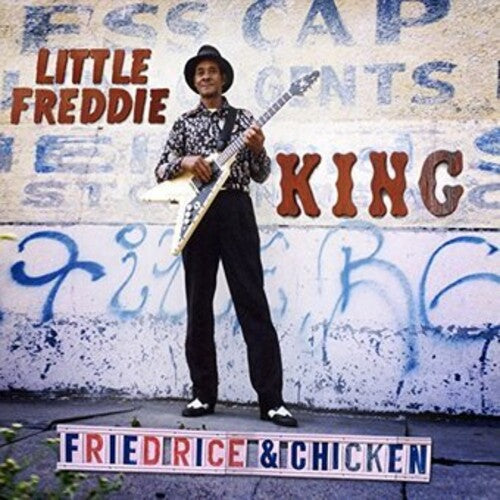 Little Freddie King - Fried Rice & Chicken (Vinyl)