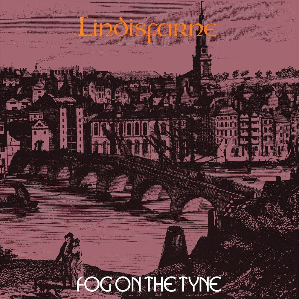 the album cover for Lindisfarne - Fog On The Tyne [180 Gram] (Uk)