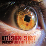the album cover for Edison Suit - Persistence Of Vision [Digipak]