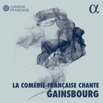 the album cover for Gainsbourg / Goraguer / Varupenne - La Comedie-Francaise Chante Gainsbourg