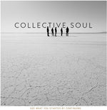 Collective Soul - 継続することで始めたことを見よう (CD)