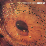 Catherine Wheel - Ferment - Vinilo de 180 g + 12 pulgadas (vinilo)
