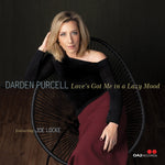 the album cover for Darden Purcell - Love's Got Me In A Lazy Mood
