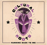 Culture Roots - Running Back To Me (Vinilo)
