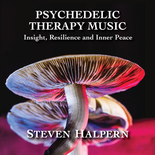 Steven Halpern - Música psicodélica terapéutica: Percepción, resiliencia y (CD)