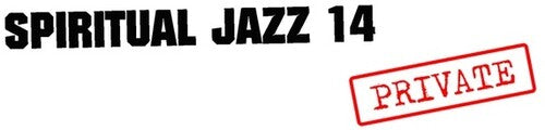 Various Artists - Spiritual Jazz 14: Private (CD)