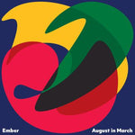 the album cover for Ember - August In March