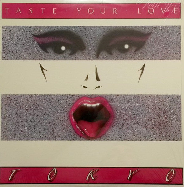 Tokyo (13) : Taste Your Love (12")