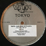Tokyo (13) : Taste Your Love (12")