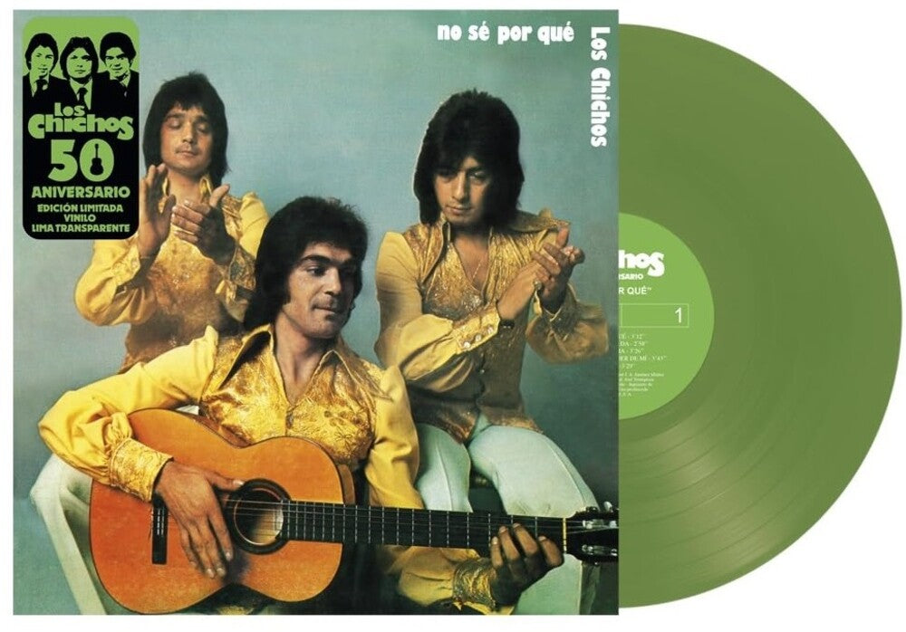 the album cover for Los Chichos - No Se Por Que: 50th Anniversary (Spa)
