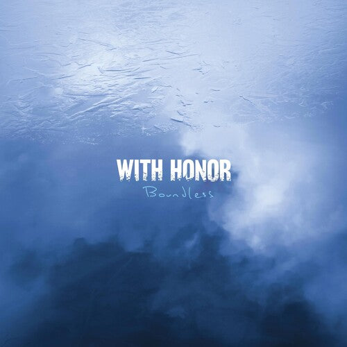 With Honor - Boundless (CD)